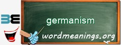 WordMeaning blackboard for germanism